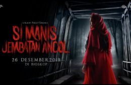 trailer si manis jembatan ancol